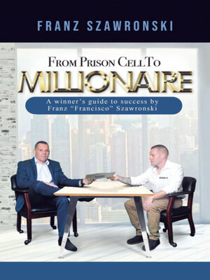 cover image of From Prison Cell to Millionaire